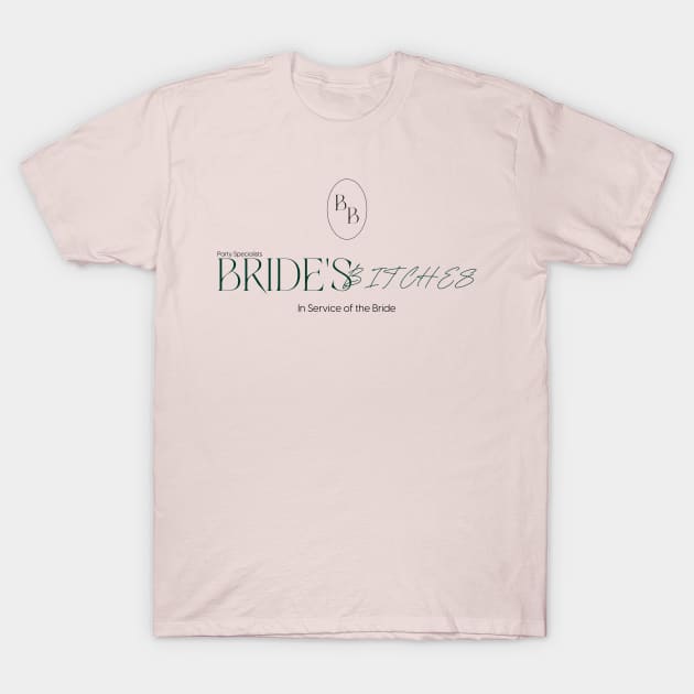 Bride's Bitches - Bachelorette T-Shirt by Salt + Cotton